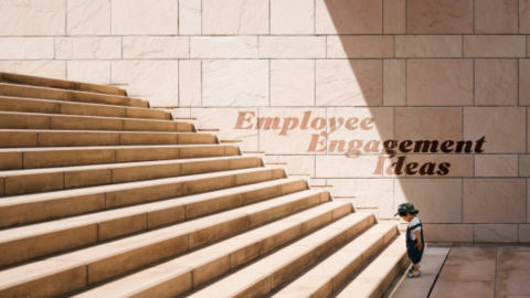 Stairs next to the wall, with "employee engagement ideas" written on it